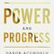 Книга | "Власт и прогрес" на Д. Аджемоглу и С. Джонсън